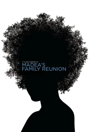 Madea's Family Reunion