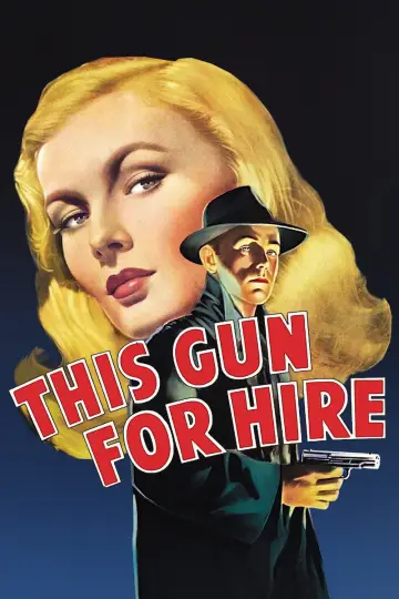 Poster to the movie "This Gun for Hire" #1117391