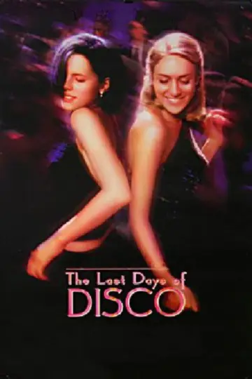 Poster to the movie "The Last Days of Disco" #1106336
