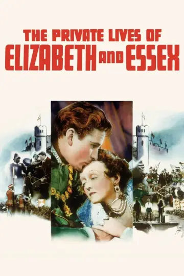 Poster to the movie "The Private Lives of Elizabeth and Essex" #1866537
