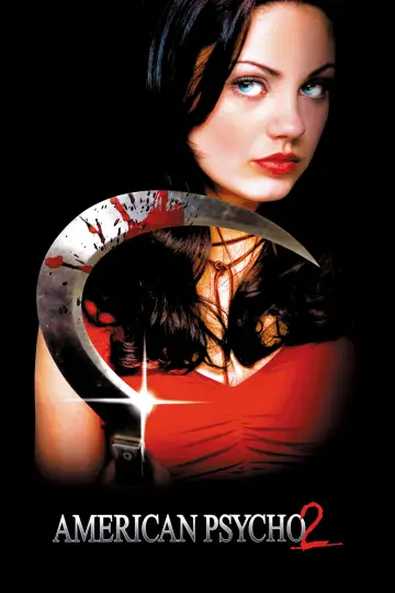 Poster to the movie "American Psycho II: All American Girl" #1584470
