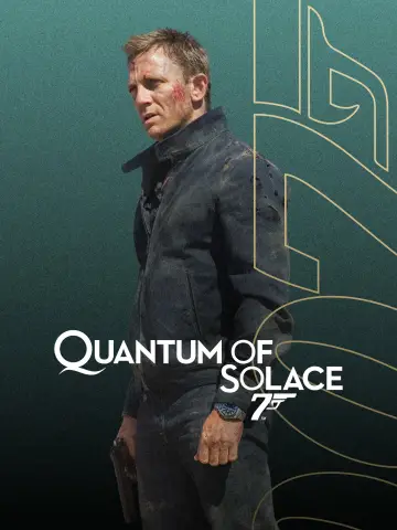 Poster to the movie "Quantum of Solace" #1825077