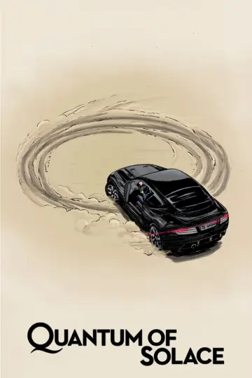 Poster to the movie "Quantum of Solace" #48343
