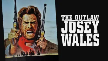 Backdrop to the movie "The Outlaw Josey Wales" #850729