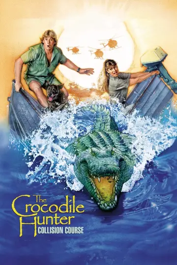 Poster to the movie "The Crocodile Hunter: Collision Course" #1864990