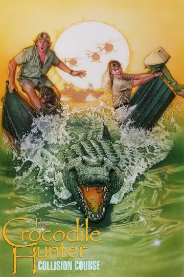 Poster to the movie "The Crocodile Hunter: Collision Course" #1864991