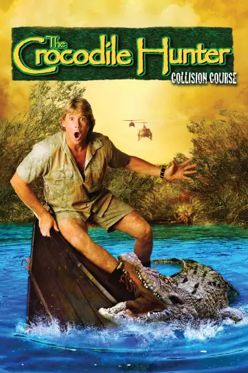 Poster to the movie "The Crocodile Hunter: Collision Course" #1864992
