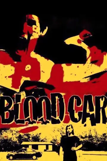 Poster to the movie "Blood Car" #1137005