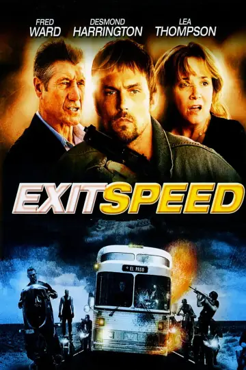 Poster to the movie "Exit Speed" #1860770