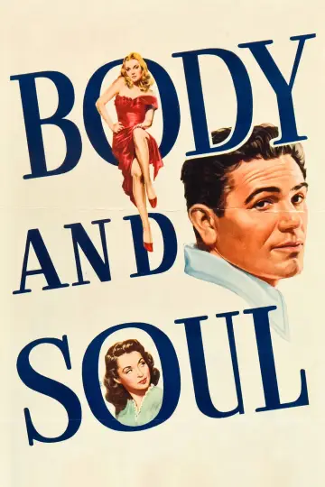 Poster to the movie "Body and Soul" #1093060