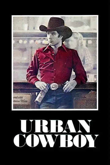 Poster to the movie "Urban Cowboy" #1012401