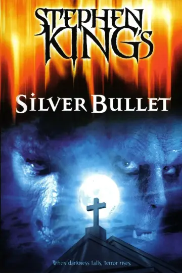 Poster to the movie "Silver Bullet" #127556