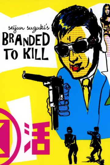 Poster to the movie "Branded to Kill" #763877