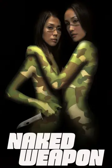 Poster to the movie "Naked Weapon" #995354