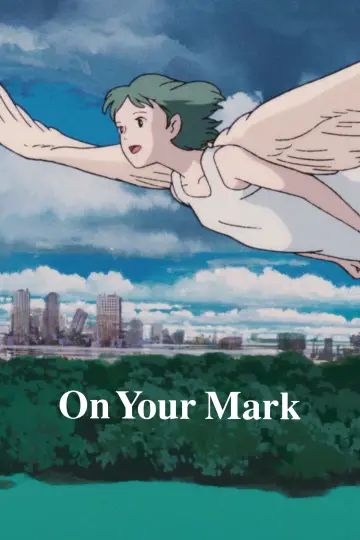 On Your Mark Poster