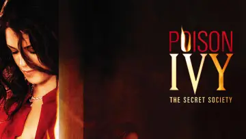 Backdrop to the movie "Poison Ivy: The Secret Society" #1089067