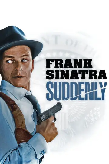 Poster to the movie "Suddenly" #1085338