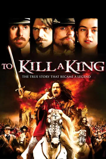 Poster to the movie "To Kill a King" #1852757