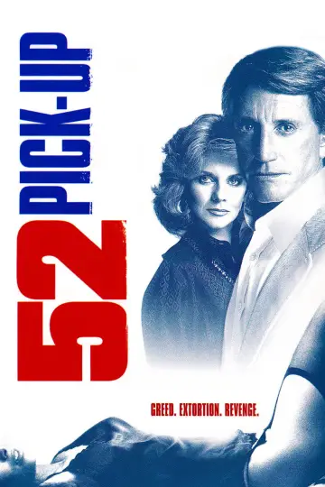 Poster to the movie "52 Pick-Up" #935025