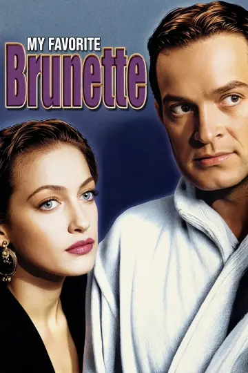 Poster to the movie "My Favorite Brunette" #1054937