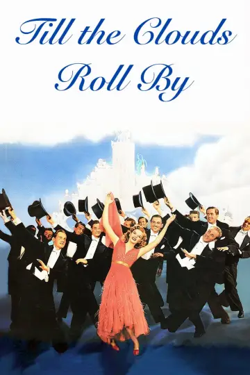 Poster to the movie "Till the Clouds Roll By" #1874209