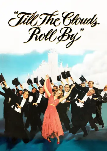 Poster to the movie "Till the Clouds Roll By" #1874221