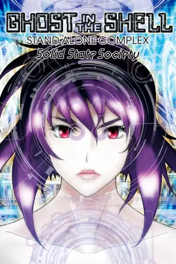 Poster to the movie "Ghost in the Shell: Stand Alone Complex - Solid State Society" #712162