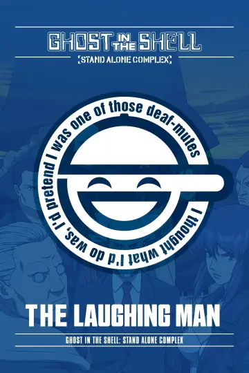 Poster to the movie "Ghost in the Shell: Stand Alone Complex – The Laughing Man" #1049108