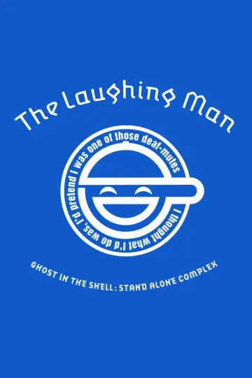 Poster to the movie "Ghost in the Shell: Stand Alone Complex – The Laughing Man" #1049110