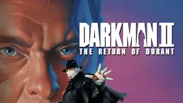 Backdrop to the movie "Darkman II: The Return of Durant" #1018301