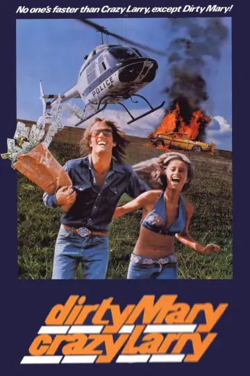 Poster to the movie "Dirty Mary Crazy Larry" #1834439