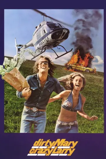 Poster to the movie "Dirty Mary Crazy Larry" #1834442