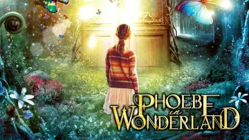 Backdrop to the movie "Phoebe in Wonderland" #1785565