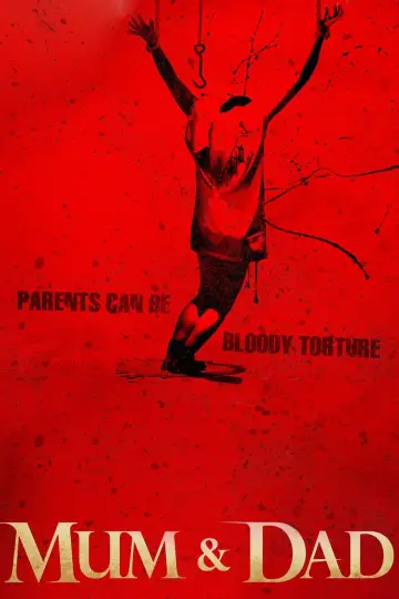 Poster to the movie "Mum & Dad" #1084578
