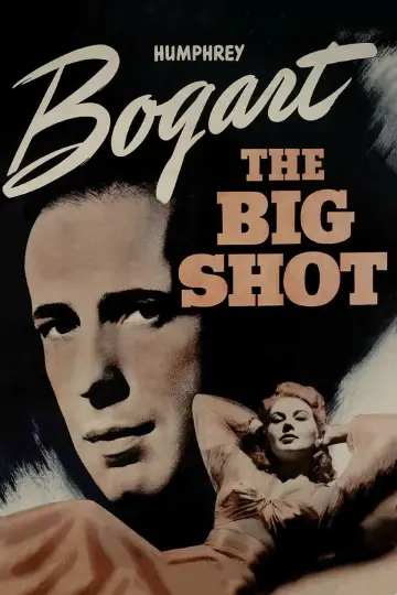 Poster to the movie "The Big Shot" #1790385