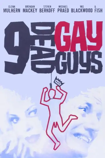 Poster to the movie "9 Dead Gay Guys" #1167252