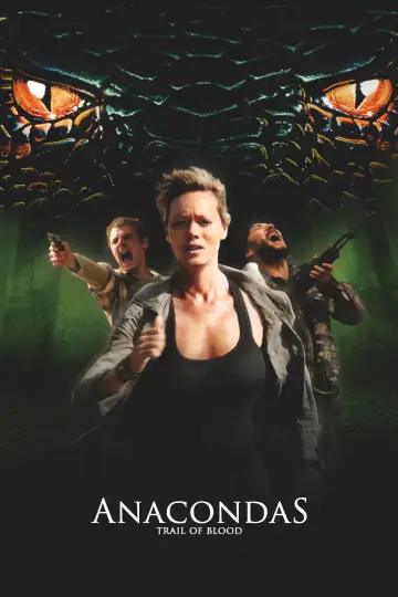 Poster to the movie "Anacondas: Trail of Blood" #1006350