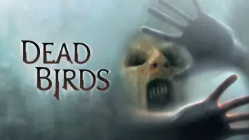 Backdrop to the movie "Dead Birds" #798079