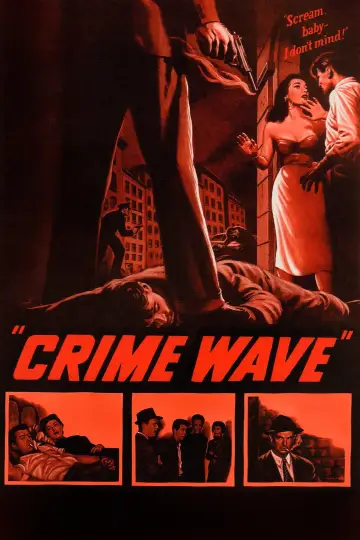 Poster to the movie "Crime Wave" #1135162
