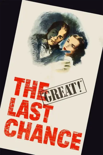 Poster to the movie "The Last Chance" #805337