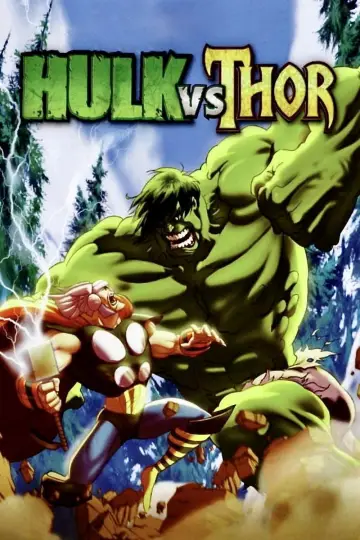 Poster to the movie "Hulk vs. Thor" #1046949