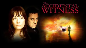 Backdrop to the movie "The Accidental Witness" #1045800