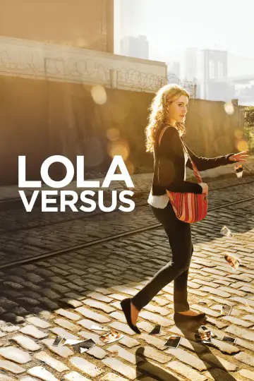 Poster to the movie "Lola Versus" #867573