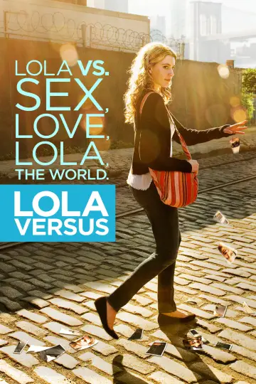 Poster to the movie "Lola Versus" #867574