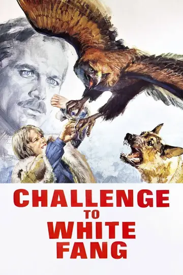 Poster to the movie "Challenge to White Fang" #1857889