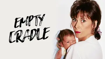 Backdrop to the movie "Empty Cradle" #1137833