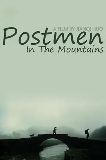 Poster to the movie "Postmen in the Mountains" #902530