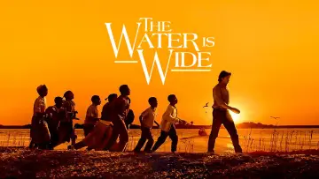 Backdrop to the movie "The Water Is Wide" #1096137