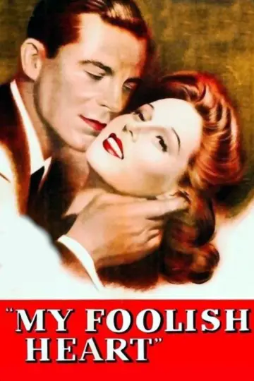 Poster to the movie "My Foolish Heart" #1039459