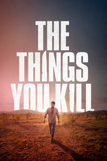 Poster to the movie "The Things You Kill" #977154